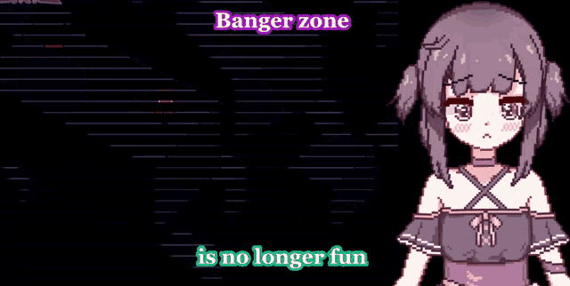 a pixel art of a girl with banger zone is no longer fun