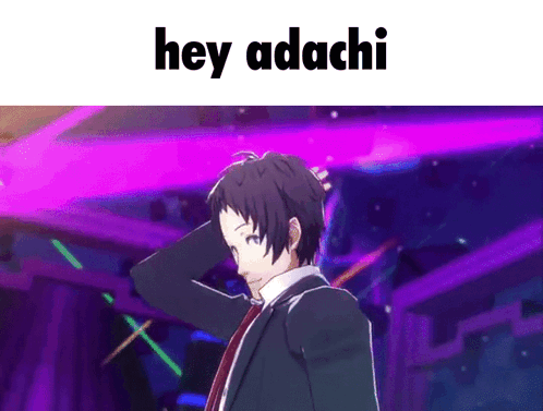 Hey Adachi Hi Adachi GIF - Hey Adachi Hi Adachi Tohru Adachi GIFs