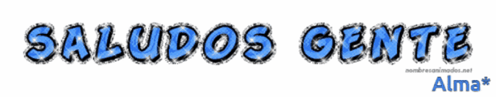a sign that says saludos gente by alma