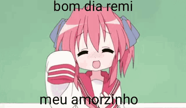 a cartoon of a girl with pink hair and the words bom dia remi meu amorzinho written on the bottom .