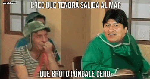 Que Bruto Póngale Cero GIF - El Chavo Evo Morales Bolivia GIFs