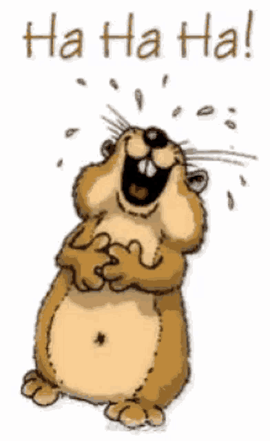 a cartoon of a hamster laughing with the words ha ha ha on the bottom