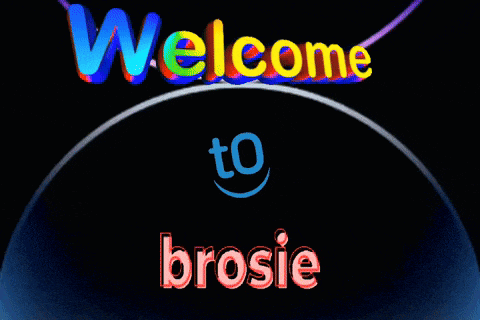 a welcome to brosie sign with a smiling face