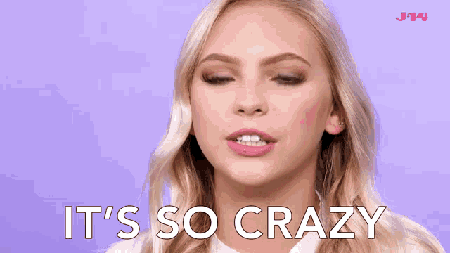 a blonde woman says it 's so crazy with a purple background