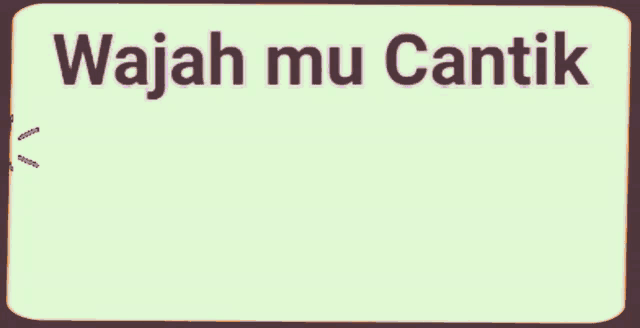 wajah mu cantik badan mu wow bauuk jengkol
