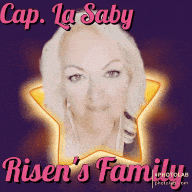 a picture of a woman with the words cap la saby risen 's family behind her