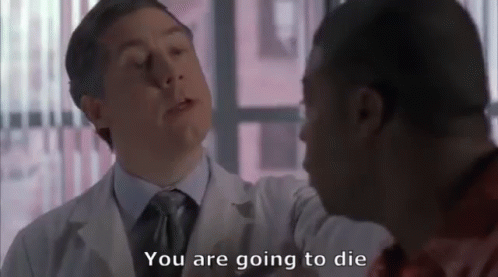 You Are Going To Die GIF - 30rock Leospaceman GIFs