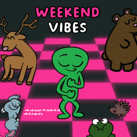 a poster for weekend vibes with a green alien dancing