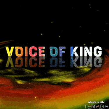 a colorful poster with the words voice of king on it
