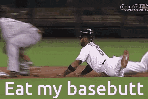 a baseball player sliding into base with the words eat my basebutt written on the bottom