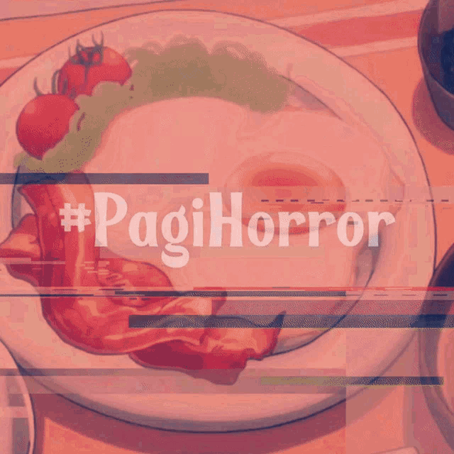 a plate of food with the hashtag #pagihorror