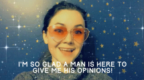 Duskrogue Im So Glad GIF - Duskrogue Im So Glad A Man Gives Me His Opinions GIFs