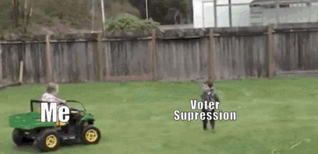 a boy riding a lawn mower with the words " me voter suppression " on the screen