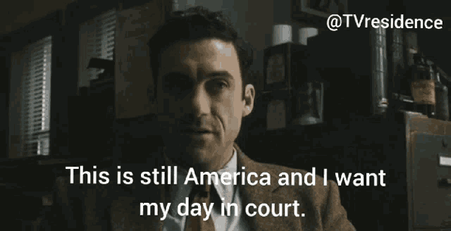 a man in a suit and tie says " this is still america and i want my day in court .. "