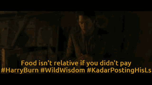 a man in a suit says food isn 't relative if you didn 't pay