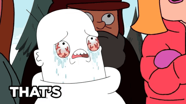 a cartoon character with tears running down his face and the words that 's below him