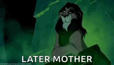 scar from the lion king is holding a baby lion in his arms and saying `` later mother '' .