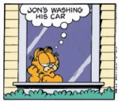 a cartoon of garfield looking out of a window with a thought bubble that says jon 's washing his car