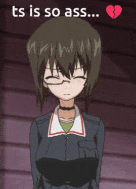 a girl with glasses is crying with the words ts is so ass below her