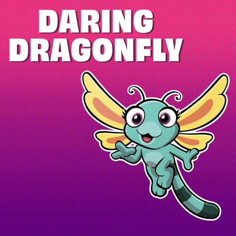 a poster with a dragonfly and the words daring dragonfly below it