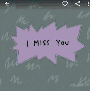 a screenshot of a phone screen says i miss you