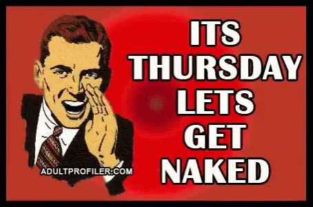 Naked Thursday GIF - Naked Thursday GIFs