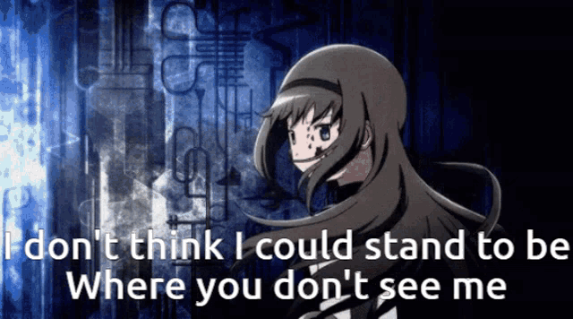 a picture of a girl with the words " don t think i could stand to be where you don t see me