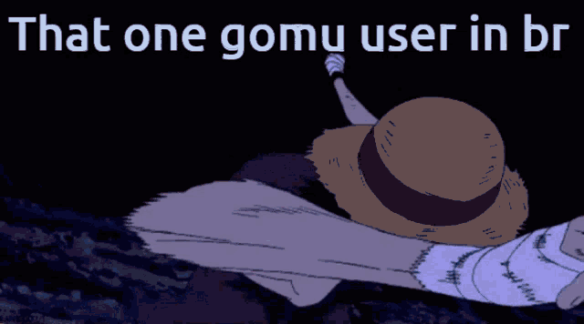 that one gomu user in br is written in white on a dark background