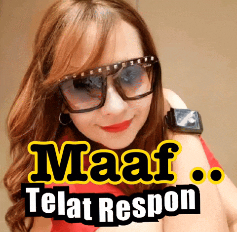 a woman wearing sunglasses and a watch with the words maaf telat respons below her