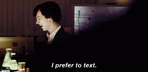 Benedict Cumberbatch Prefer To Text GIF - Benedict Cumberbatch Prefer To Text Sherlock GIFs