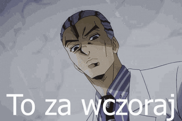 a picture of a man with the words to za wozoraj