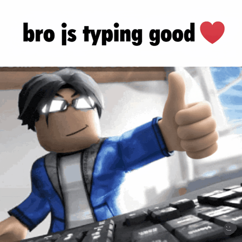 a cartoon character is giving a thumbs up with the words bro is typing good above him