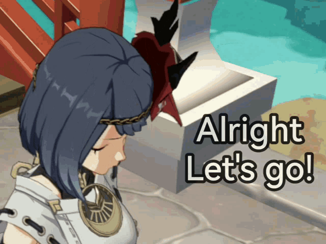 a girl in a video game says alright let 's go
