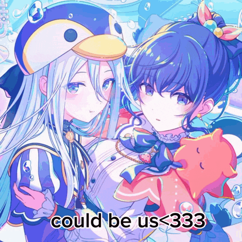 a picture of two anime girls with the words could be us <333