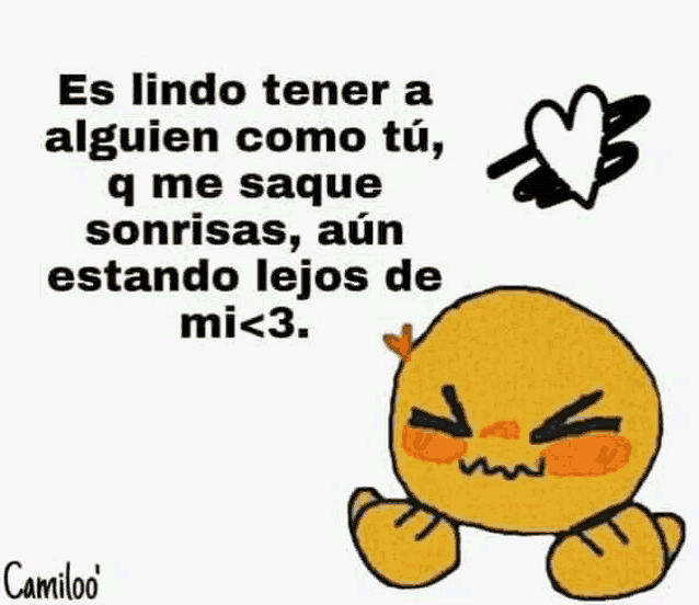 a drawing of a smiley face with the words es lindo tener a alguien como tu on it