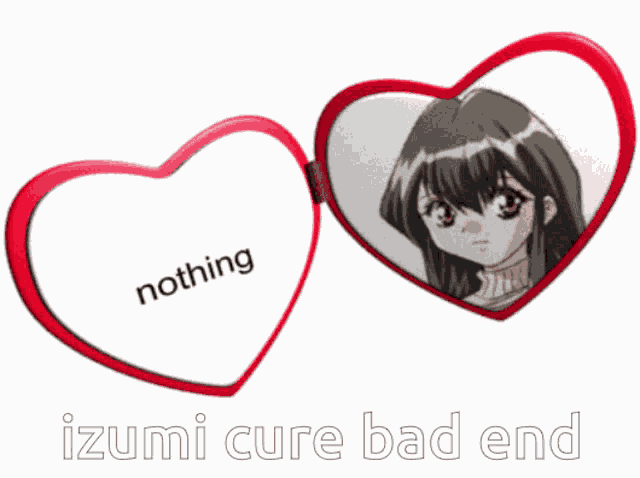 a picture of a girl in a heart with the words izumi cure bad end