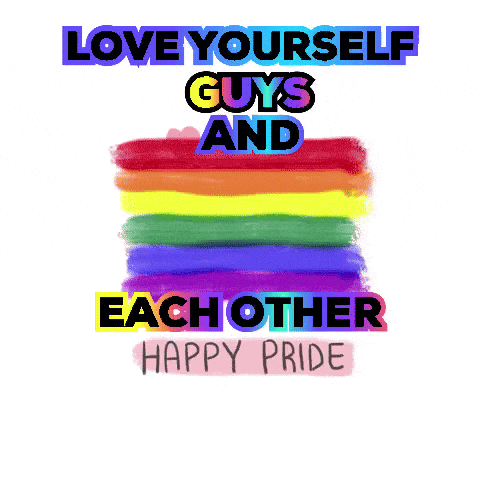 a rainbow flag with the words love yourself guys and each other happy pride