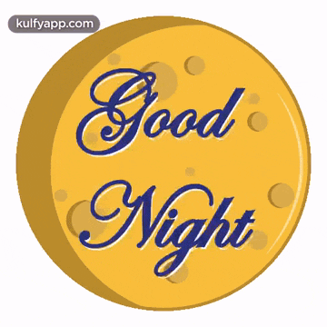 a yellow circle with the words " good night " written on it