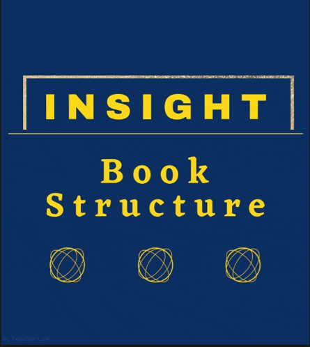 a blue background with the words insight book structure