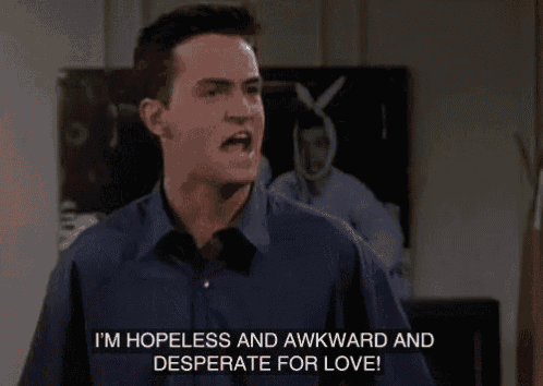 a man in a blue shirt is saying " i 'm hopeless and awkward and desperate for love "