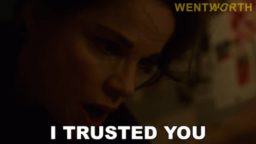 I Trusted You Sonia Stevens GIF - I Trusted You Sonia Stevens Wentworth GIFs