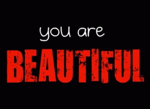 You Are Beautiful Banner Beautiful GIF - You Are Beautiful Banner Beautiful Banner GIFs