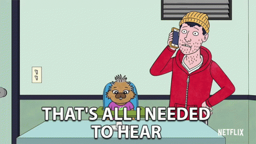 Thats All I Needed To Hear Aaron Paul GIF - Thats All I Needed To Hear Aaron Paul Todd Chavez GIFs