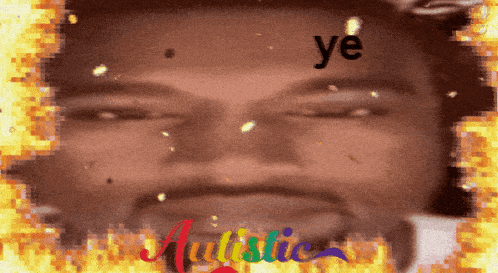 a man 's face is surrounded by flames and the word ye is visible