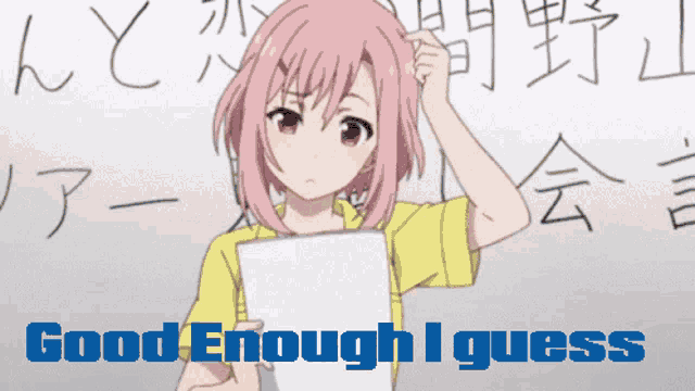 Good Enough I Guesss Anime GIF