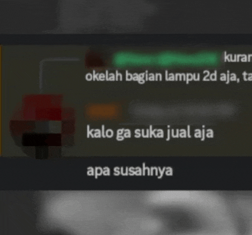 a blurred image of a person 's face with the words " kalo ga suka jual aja apa susahnya "