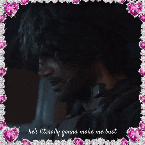 a framed picture of a man with the words he 's literally gonna make me bust