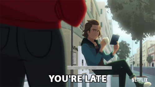 Youre Late Where Have You Been GIF - Youre Late Where Have You Been Ive Been Waiting GIFs
