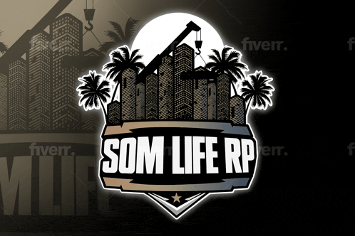 a logo for som life rp shows a city with palm trees and a crane