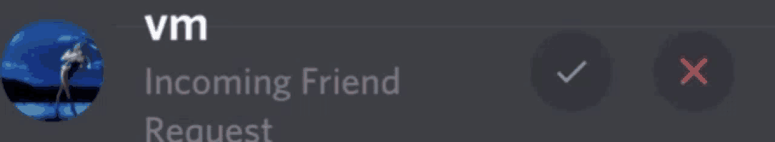 80hd incoming friend request has a green check mark and a red cross